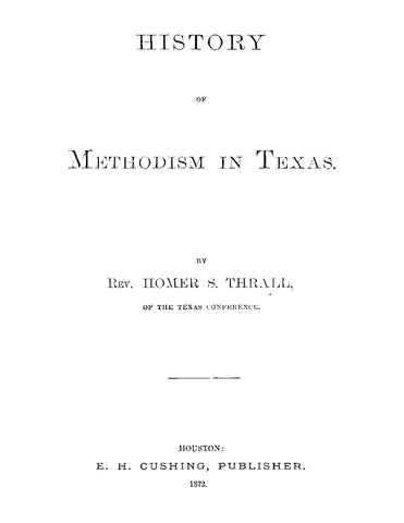 TEXAS: History of Methodism in Texas (Softcover)