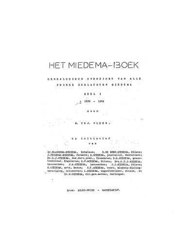 MIEDEMA: Het Miedema-Boek ("The Miedema Book"); Genealogish overzicht van alle Friese geslchten Miedema, Deel I 1955