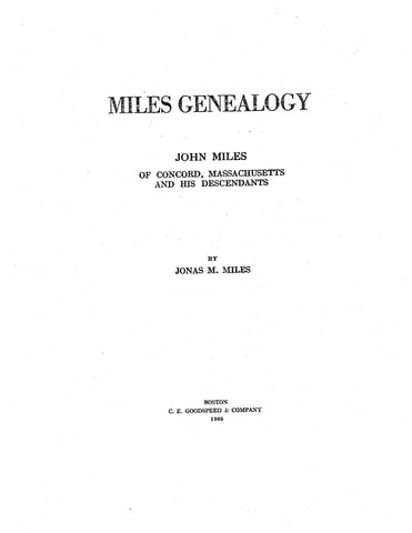 MILES: John Miles of Concord, Massachusetts and his descendants 1920