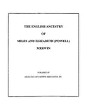MERWIN: The English Ancestry of Miles and Elizabeth (Powell) Merwin (Softcover) 1995