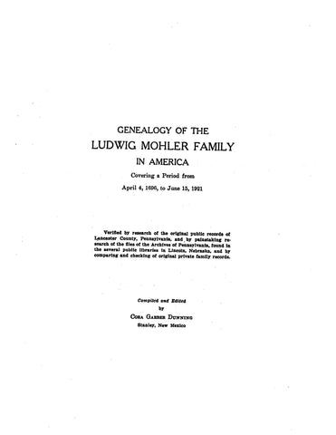 MOHLER: Ludwig Mohler and his Descendants, 1696-1921. 1921