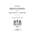 MOLYNEUX: History, Genealogical and Biographical of the Molyneux families 1904