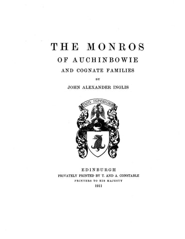 MONRO: Monros of Auchinbowie and Cognate Families 1911
