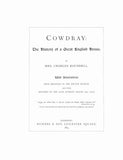MONTAGUE: [Cowdray Castle]: The History of a Great English House [seat of the Montagues, with some genealogy]. 1884