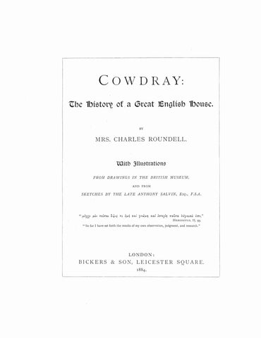 MONTAGUE: [Cowdray Castle]: The History of a Great English House [seat of the Montagues, with some genealogy]. 1884