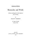 CANADA: Montcalm and Wolfe: France and England in North America 1907