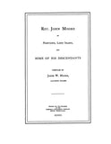 MOORE: Rev. John Moore of Newtown, Long Island and some of his Descendants 1903