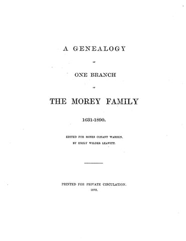 MOREY: Genealogy of one Branch of the Morey Family. 1631-1890 (Softcover) 1890