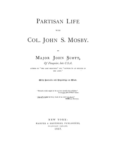 MOSBY, VA: Partisan Life with Col John S Mosby