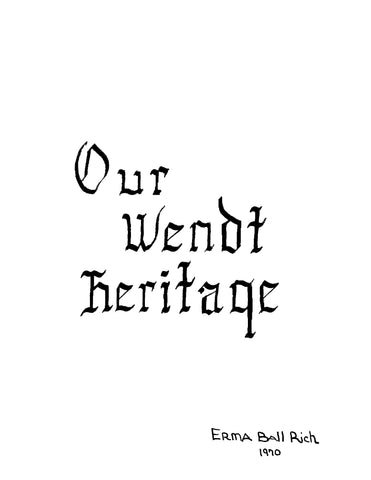 WENDT: Our Wendt Heritage (Softcover)