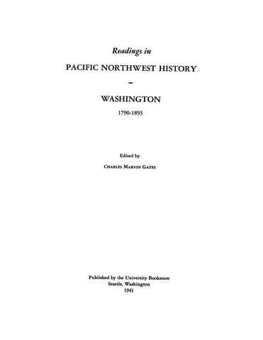 WASHINGTON: Readings in Pacific Northwest History ~ Washington 1790-1895