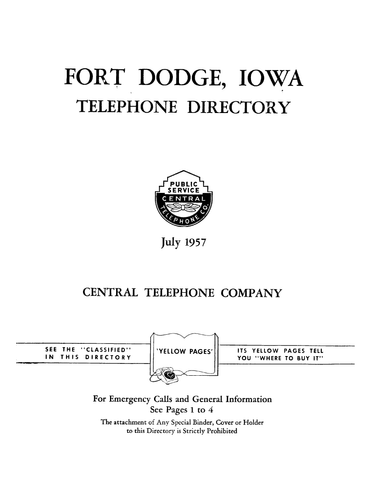 FORT DODGE, IA: Fort Dodge, Iowa Telephone Directory, July 1957 (Softcover)