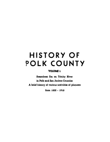 POLK, TX: History of Polk County (Softcover)