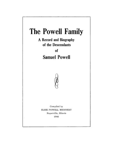POWELL: The Powell Family, a Record and Biography of the Descendants of Samuel Powell (Softcover)