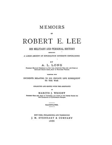 ROBERT E LEE: Memoirs of Robert E Lee, His Military and Personal History, Embracing a Large Amount of Information Hitherto Unpublished (Hardcover)