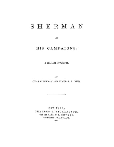 CW SHERMAN: Sherman and his Campaigns: A Military Biography