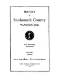 SNOHOMISH, WA: History of Snohomish County, Washington (Hardcover)
