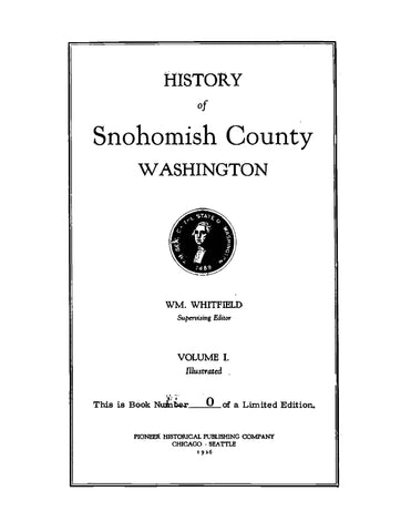 SNOHOMISH, WA: History of Snohomish County, Washington (Hardcover)
