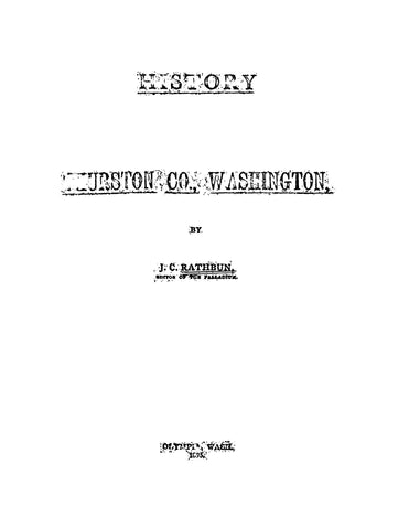 THURSTON, WA: History of Thurston County, Washington (Softcover)