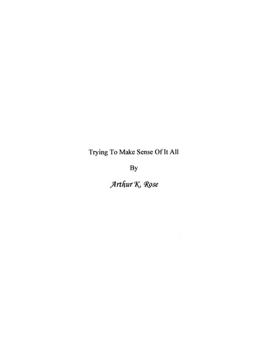 Trying to Make Sense of it All (Softcover)