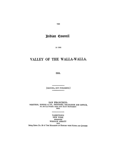 WALLA WALLA, WA: The Indian Council in the Valley of the Walla-Walla 1855 (Softcover)