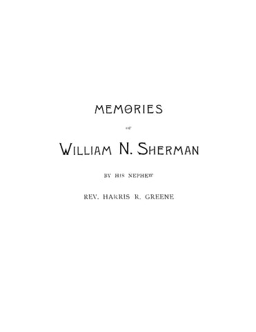 SHERMAN: Memories of William N Sherman by his Nephew (Softcover)