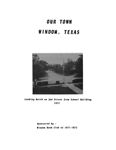 WINDOM, TX: Our town, Windom, Texas
