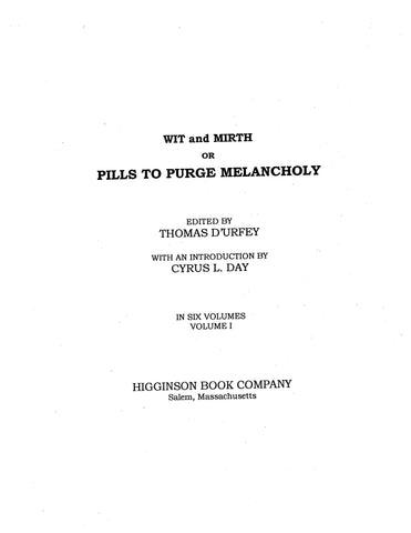 WIT AND MIRTH OR PILLS TO PURGE MELANCHOLY. (Hardcover)