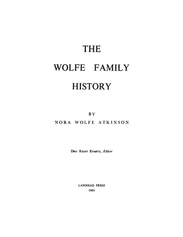 WOLFE: The Wolfe Family History