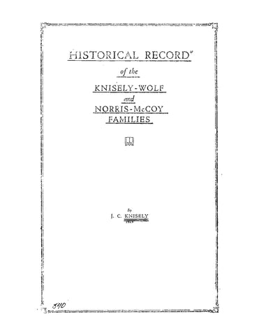 WOLF: Historical Record of the Knisley-Wolf and Norris-McCoy Families (Softcover)