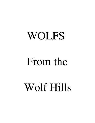 WOLFS: Wolfs from the Wolf Hills