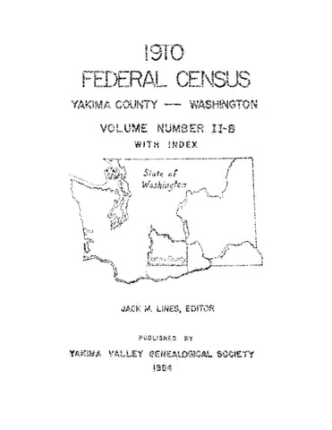 YAKIMA, WA: 1910 Federal Census, Yakima County - Washington