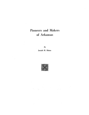 ARKANSAS:  Pioneers and Makers of Arkansas (Hardcover)