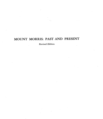 MOUNT MORRIS, IL: Past & Present. Illustrated History of the Village of Mt.Morris, Ogle County, Illinois.
