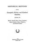 CAMPBELL: Historical Sketches of the Campbell, Pilcher & Kindred Families 1911