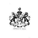 The Campbells of Argyll, SCOTLAND: GREAT HISTORIC FAMILIES OF SCOTLAND.