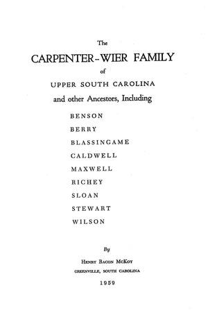 CARPENTER - WIER Family of Upper South Carolina and Other Ancestors 1959