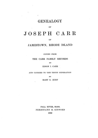 CARR: Genealogy of Joseph Carr of Jamestown, Rhode Island 1902