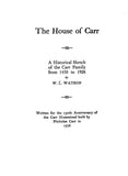 CARR: House of Carr: A Historical Sketch of the Carr Family