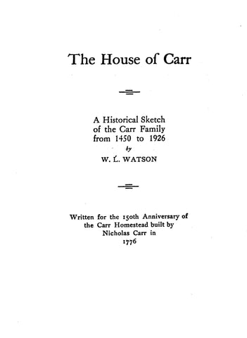 CARR: House of Carr: A Historical Sketch of the Carr Family