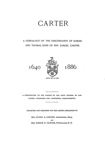 CARTER: Descendants of Samuel & Thomas, Sons of Reverend Samuel Carter, 1640-1886. 1886