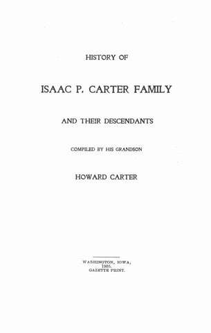 CARTER: History of the Isaac P. Carter Family & Their Descendants 1905