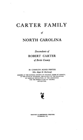CARTER Family of North Carolina: Descendants of Robert Carter of Bertie Co. 1914