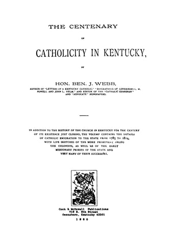CATHOLICITY KY: The Centenary of Catholicity in Kentucky 1884