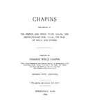 CHAPIN:  Chapins Who Served in the French & Indian Wars 1754-1760; Rev. War 1775-1783; War of 1812-1815 & Others. 1895
