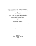 CORNEWALL: The House of Cornewall [family in England] 1908