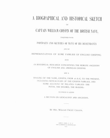 CRISPIN: Biographical and historical sketch of Capt. Wm. Crispin of the British Navy 1901