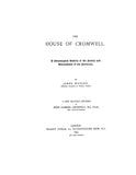 CROMWELL: The House of Cromwell. A genealogical history of the family and descendants. of the Protector (incl. Amer. desc.)