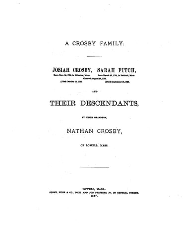 CROSBY: A Crosby family: Josiah Crosby, Sarah Fitch, & their descendants 1877