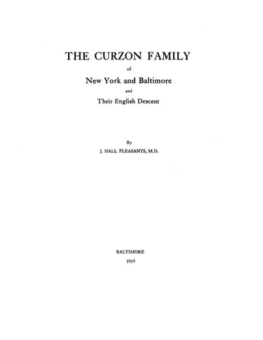 Curzon Family of New York and Baltimore and their English Descent 1919